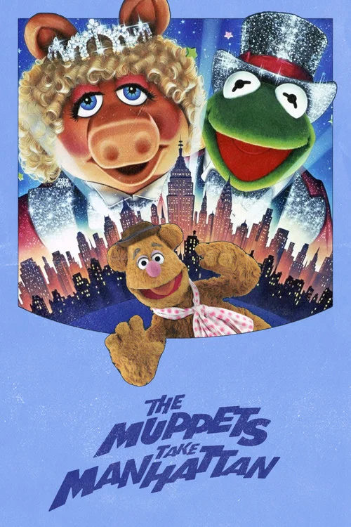The Muppets Take Manhattan The Muppets Take Manhattan