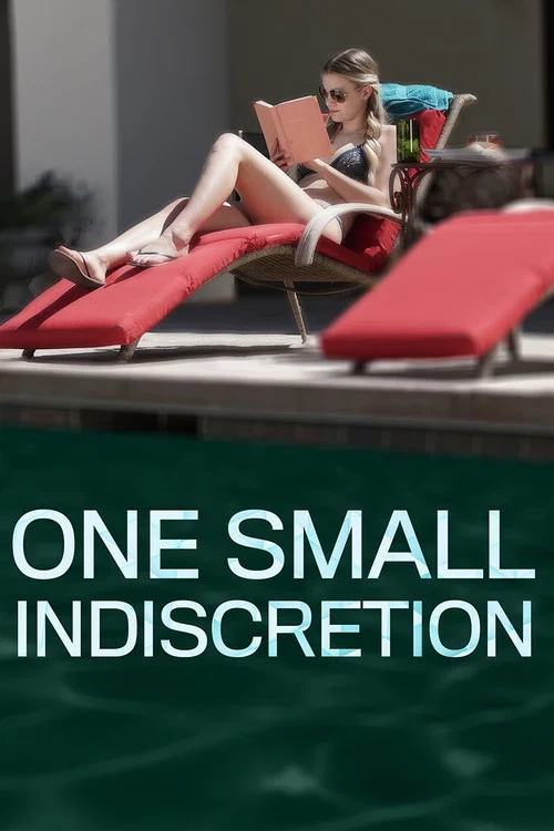 One Small Indiscretion One Small Indiscretion
