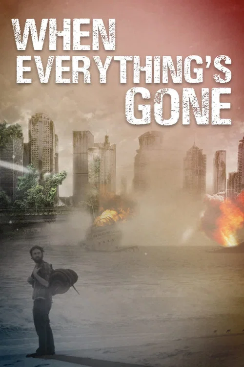 When Everything’s Gone When Everything’s Gone