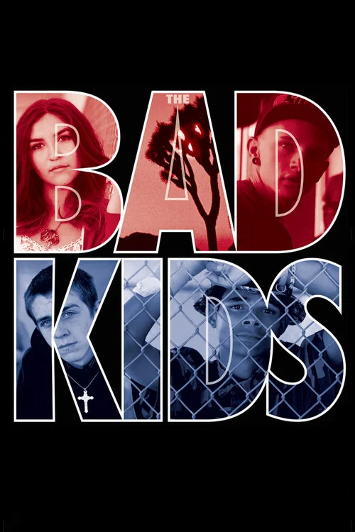 The Bad Kids The Bad Kids