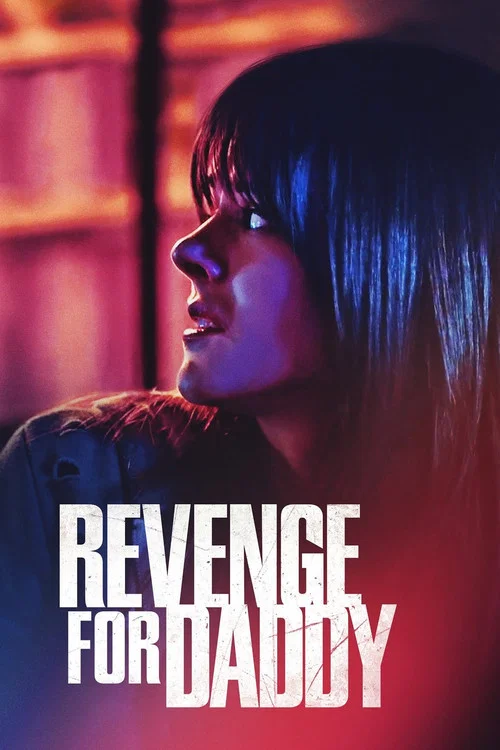 Revenge for Daddy Revenge for Daddy
