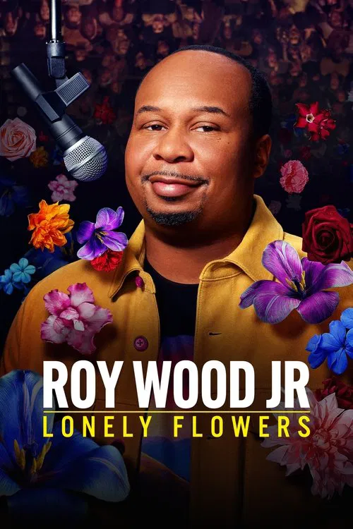 Roy Wood Jr.: Lonely Flowers Roy Wood Jr.: Lonely Flowers