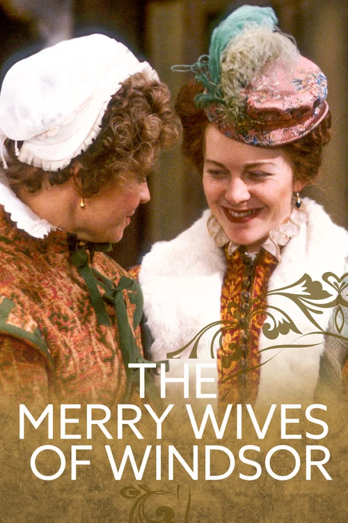 The Merry Wives of Windsor The Merry Wives of Windsor
