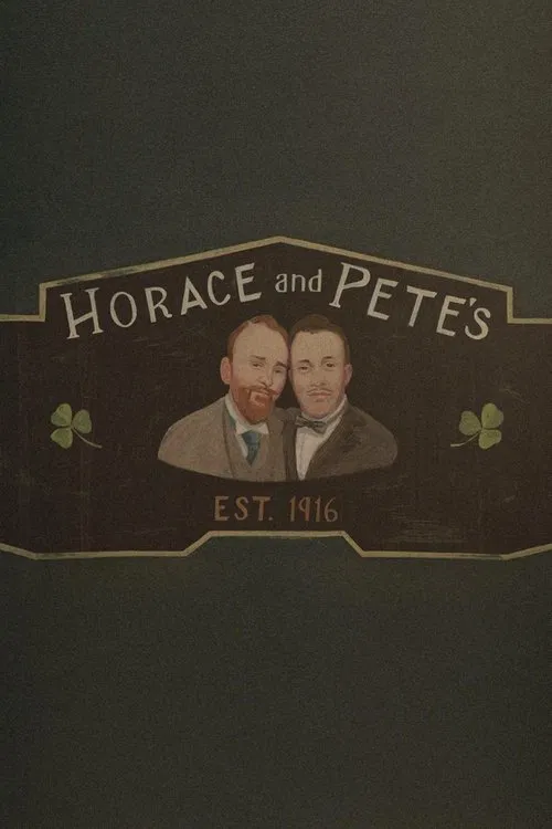 Horace and Pete