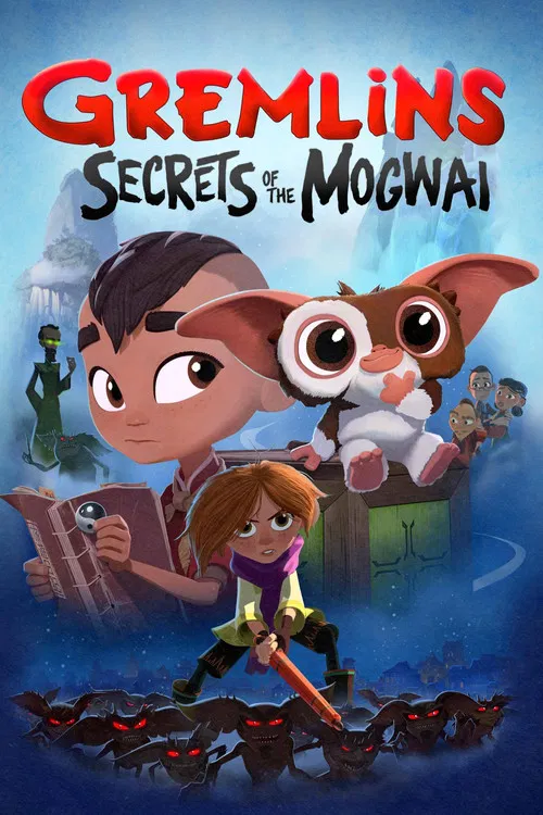 Gremlins: Secrets of the Mogwai Gremlins: Secrets of the Mogwai