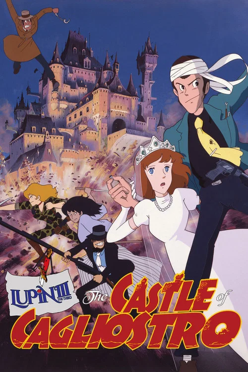 Lupin the Third: The Castle of Cagliostro Lupin the Third: The Castle of Cagliostro