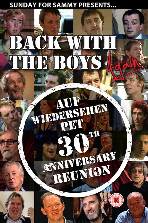 Back with the Boys Again – Auf Wiedersehen Pet 30th Anniversary Reunion