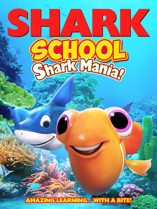 Shark School: Shark Mania Shark School: Shark Mania