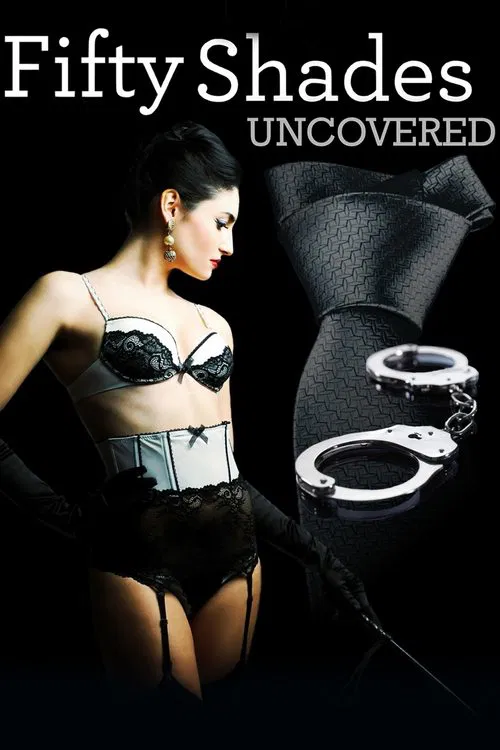 Fifty Shades Uncovered Fifty Shades Uncovered
