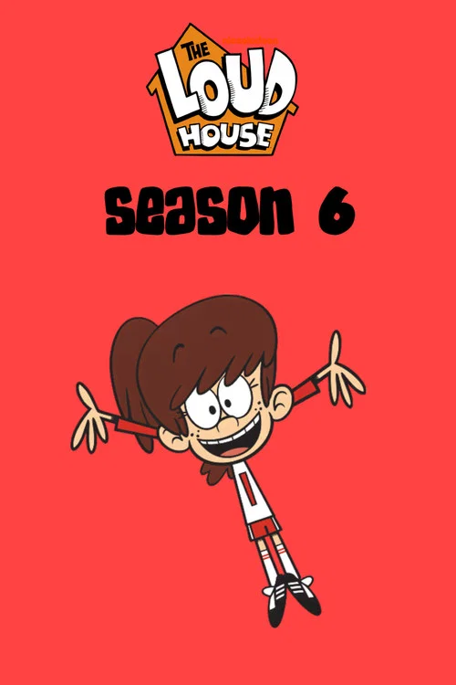 The Loud House Season 6 Episode 31 The Loud House Season 6 Episode 31