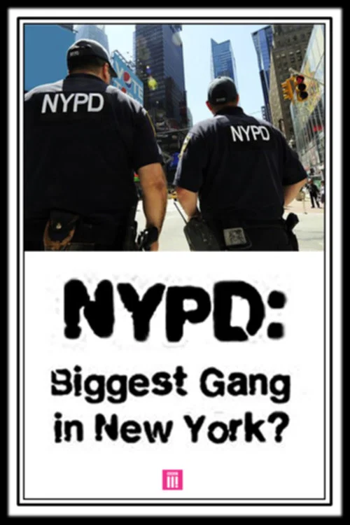 NYPD: Biggest Gang in New York? NYPD: Biggest Gang in New York?