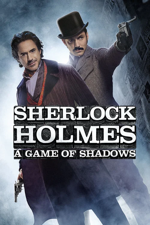 Sherlock Holmes A Game Of Shadows Sherlock Holmes A Game Of Shadows