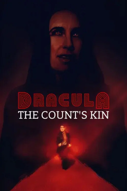 Dracula: The Count’s Kin