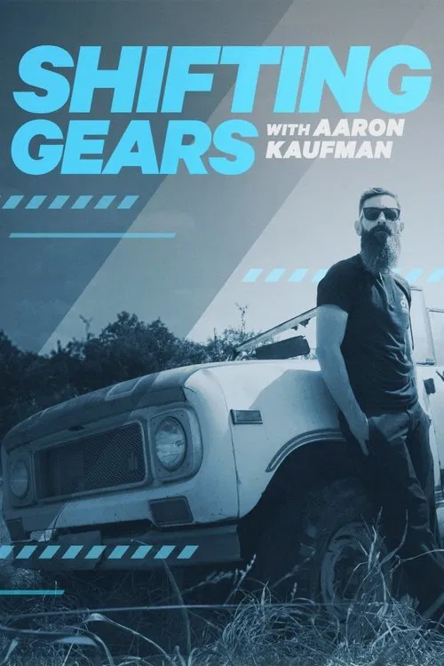 Shifting Gears with Aaron Kaufman Shifting Gears with Aaron Kaufman