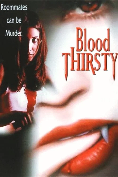 Bloodthirsty Bloodthirsty