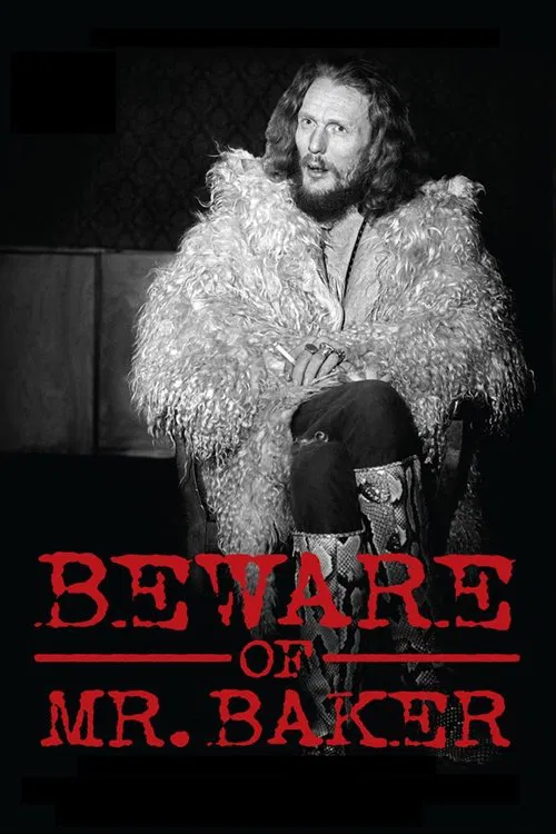 Beware of Mr. Baker Beware of Mr. Baker