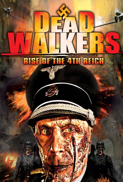 Dead Walkers: Rise of the 4th Reich Dead Walkers: Rise of the 4th Reich
