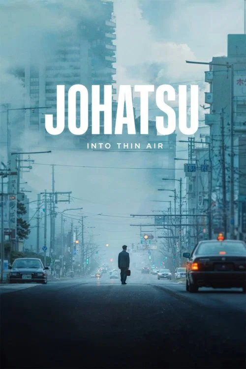 Johatsu – Into Thin Air Johatsu – Into Thin Air