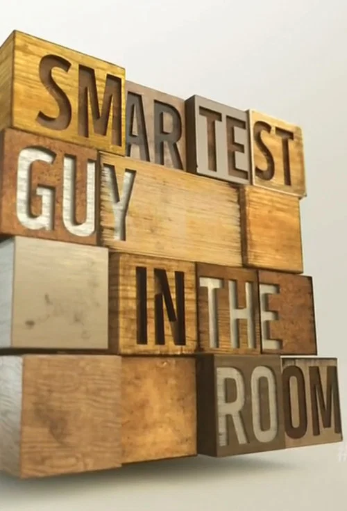 Smartest Guy in the Room Smartest Guy in the Room