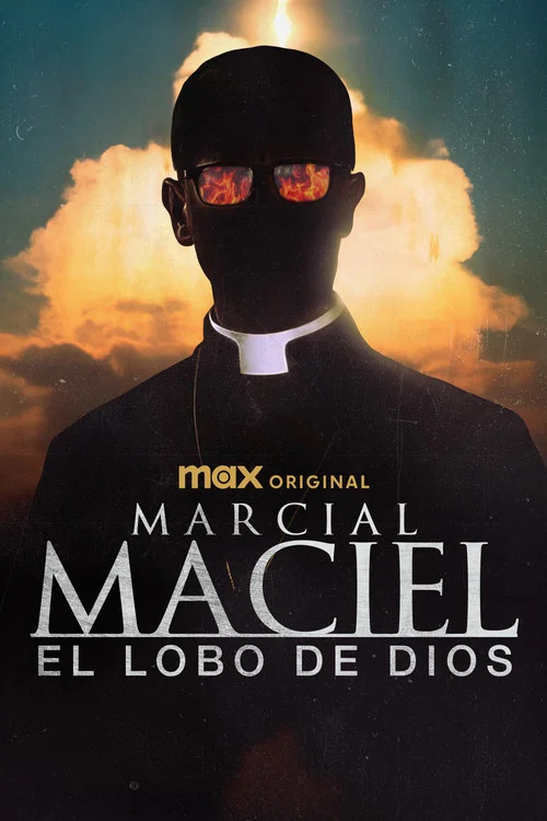 Marcial Maciel: The Wolf of God Marcial Maciel: The Wolf of God